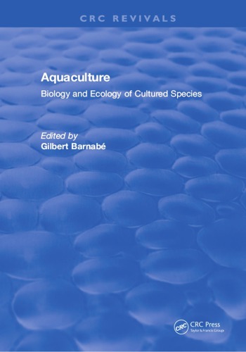 Aquaculture : biology and ecology of cultured species