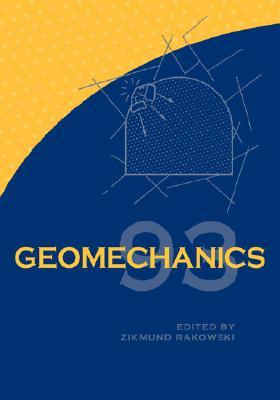 Geomechanics 93 : Strata Mechanics/ Numerical Methods/Water Jet Cutting