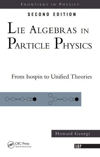 Lie Algebras in Particle Physics: From Isospin to Unified Theories