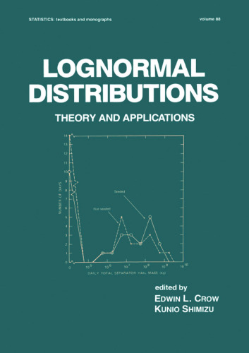 Lognormal Distributions: Theory and Applications