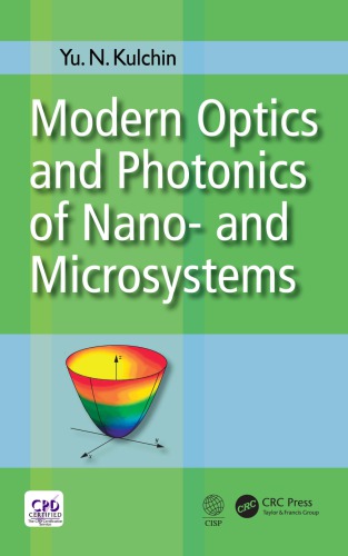 Modern Optics and Photonics of Nano- And Microsystems