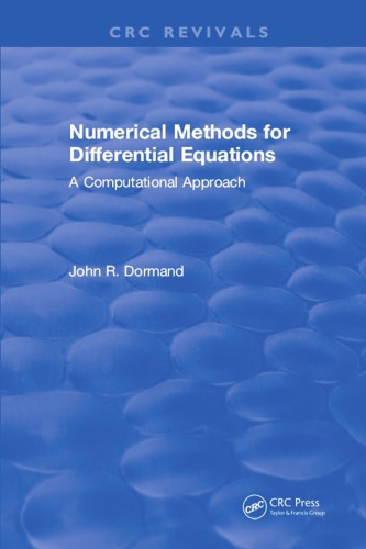 Numerical methods for differential equations : a computational approach