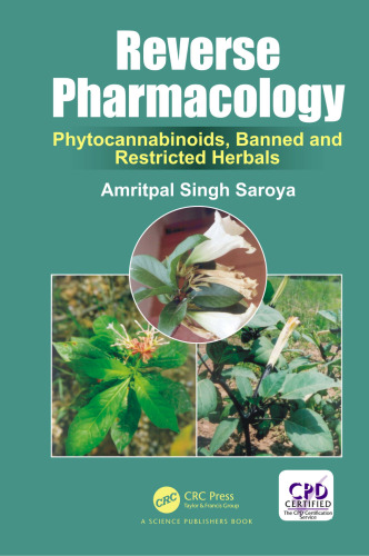 Reverse pharmacology : phytocannabinoids, banned and restricted herbals