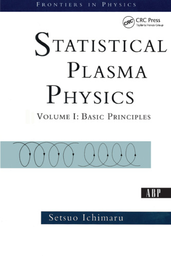 Statistical Plasma Physics, Volume I: Basic Principles
