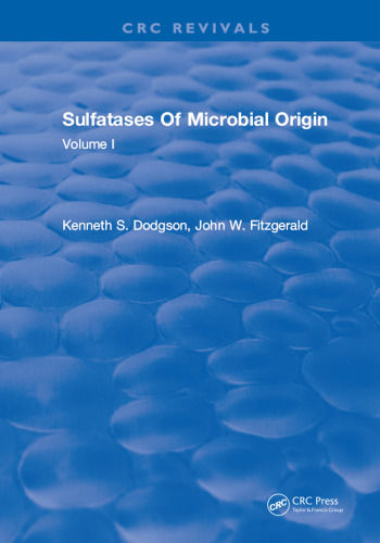 SULFATASES OF MICROBIAL ORIGIN : volume 1