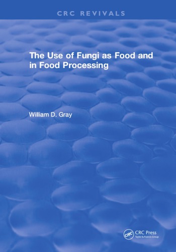 The use of fungi as food and in food processing