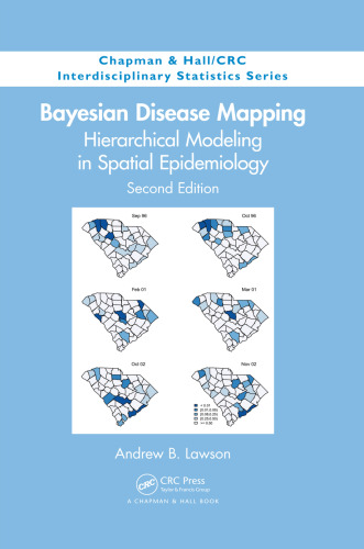 Bayesian Disease Mapping : Hierarchical Modeling in Spatial Epidemiology, Third Edition