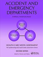 Accident and emergency departments : health care needs assessment : the epidemiologically based needs assessment review, second series