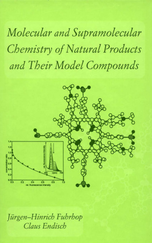 Molecular and Supramolecular Chemistry of Natural Products and Their Model Compounds