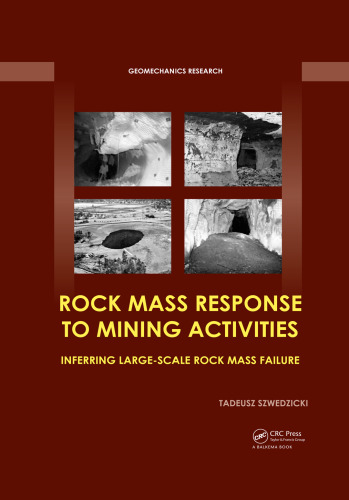 Rock Mass Response to Mining Activities: Inferring Large-Scale Rock Mass Failure