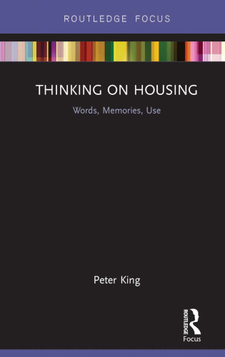 Thinking on housing : words, memories, use