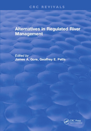 Alternatives in regulated river management