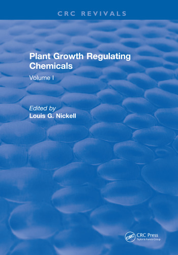 Plant Growth Regulating Chemicals - Volume 1