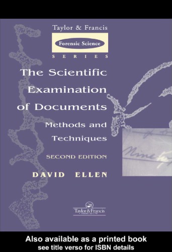 The Scientific Examination of Documents: Methods and Techniques: Methods and Techniques