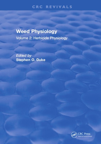 Weed Physiology - Volume 2- Herbicide Physiology