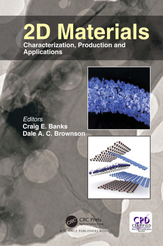 2D Materials: Characterization, Production and Applications