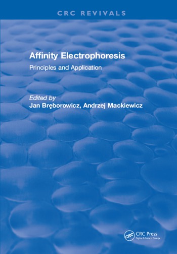 Affinity Electrophoresis : Principles and Clinical Application