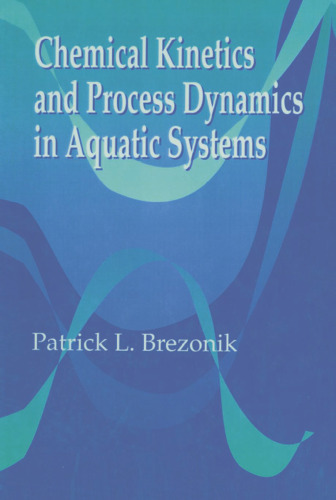 Chemical Kinetics and Process Dynamics in Aquatic Systems