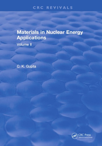 Materials in Nuclear Energy Applications : Volume I