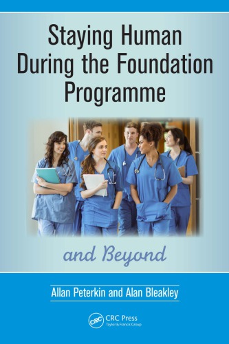 Staying human during the Foundation Programme and beyond