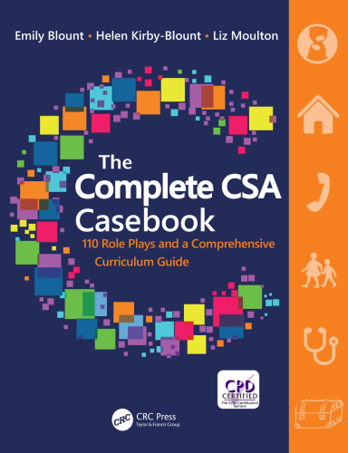 The Complete CSA Casebook: 110 Role Plays and a Comprehensive Curriculum Guide