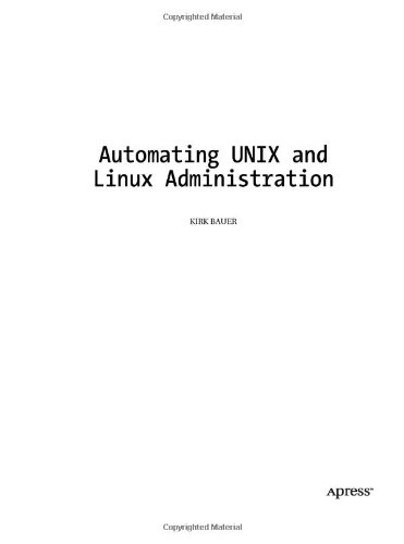 Automating UNIX and Linux Administration