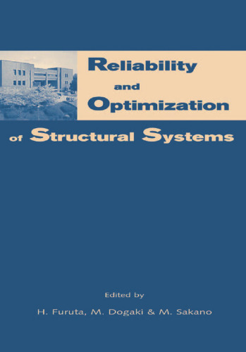 Reliability and Optimization of Structural Systems: Proceedings of the 10th Ifip Wg7.5 Working Conference, Osaka, Japan, 25-27 March 2002