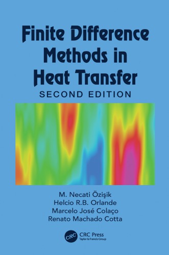 Finite Difference Methods in Heat Transfer, Second Edition