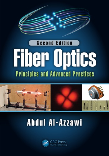 Fibre optics : principles and advanced practices