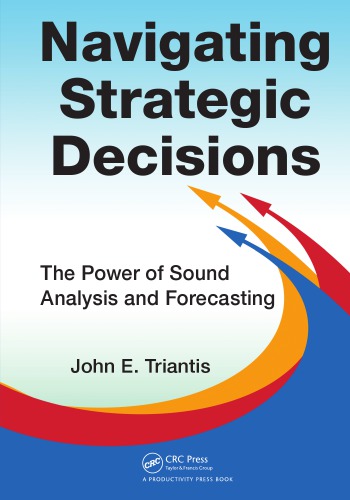 Navigating Strategic Decisions: The Power of Sound Analysis and Forecasting