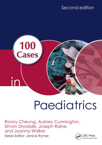 100 Cases in Paediatrics, Second Edition