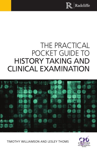PRACTICAL POCKET GUIDE TO HISTORY TAKING AND CLINICAL EXAMINATION