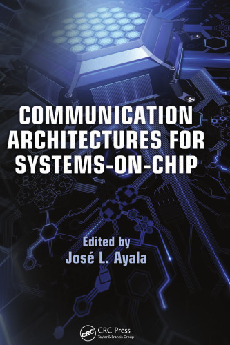 Communication Architectures for Systems-On-Chip