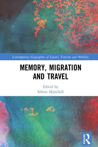 Memory, Migration and Travel
