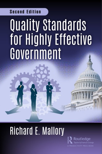Quality Standards for Highly Effective Government Second Edition