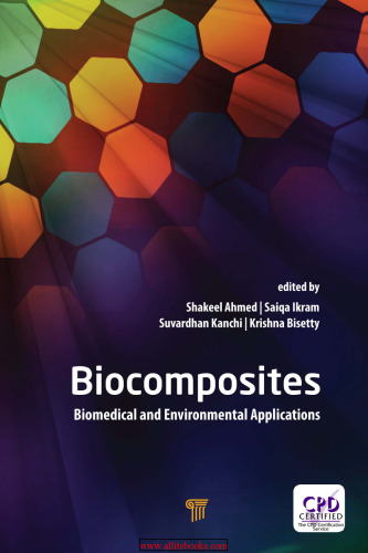 Biocomposites : biomedical and environmental applications