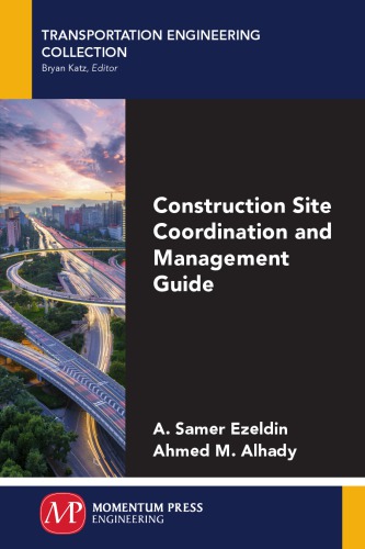 CONSTRUCTION SITE COORDINATION AND MANAGEMENT GUIDE
