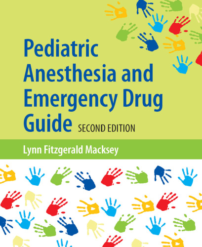 Pediatric Anesthesia and Emergency Drug Guide