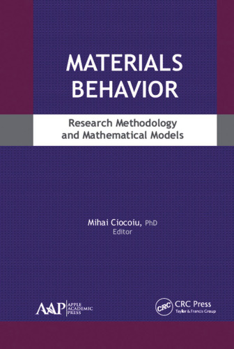 Materials Behavior: research methodology and mathematical models.