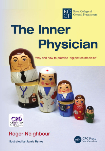 The Inner Physician: Why and How to Practise ’Big Picture Medicine’