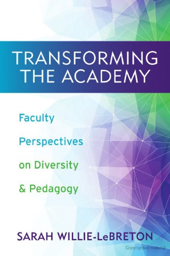 Transforming the Academy: Faculty Perspectives on Diversity and Pedagogy