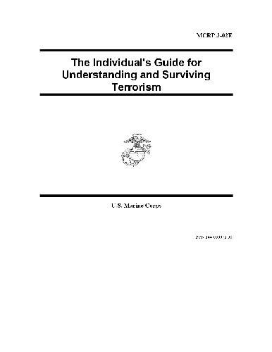 The Individual's Guide for Understanding and Surviving Terrorism MCRP 3-02E