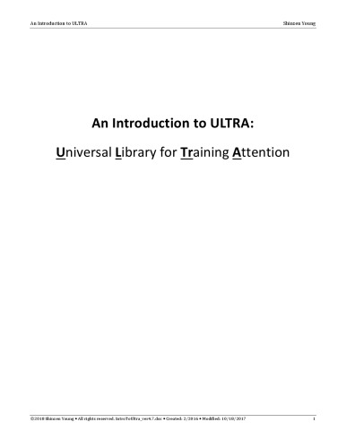An Introduction to ULTRA: Universal Library for Training Attention