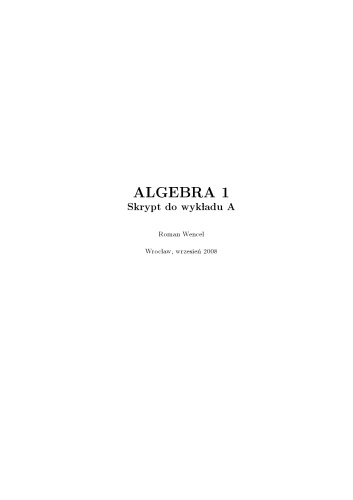 Algebra 1: Skrypt do wykladu A