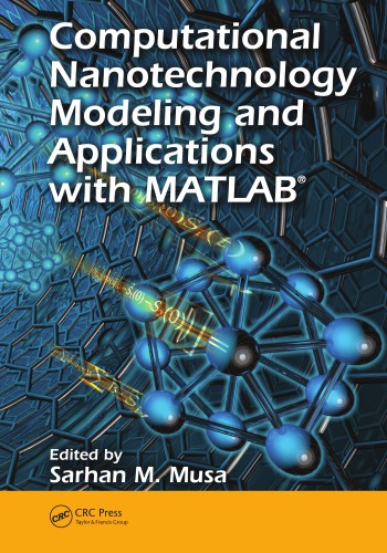 Computational Nanotechnology: Modeling and Applications with MATLAB(R)