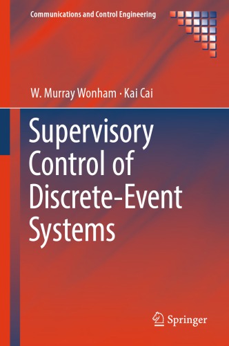 Supervisory Control of Discrete-Event Systems