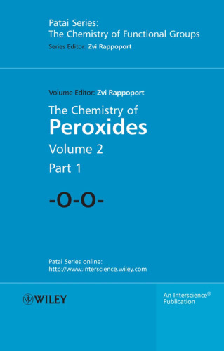 The chemistry of peroxides Volume 2 Part 1