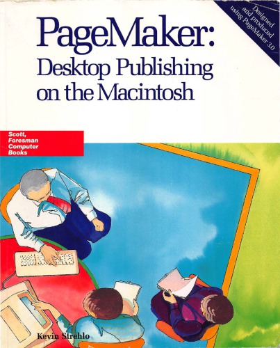 PageMaker : deskTop publishing on the Macintosh