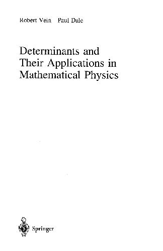 Determinants and their applications in mathematical physics
