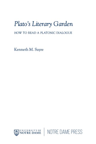Plato’s literary garden: how to read a platonic dialogue